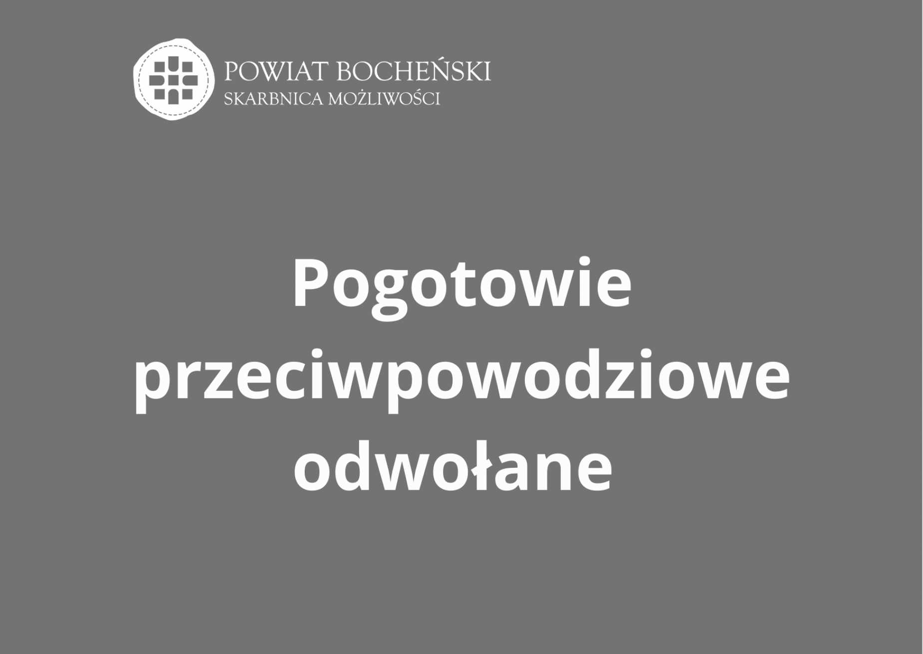 Starosta odwołał pogotowie przeciwpowodziowe w powiecie